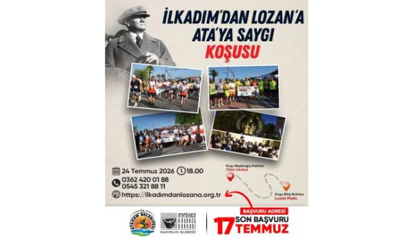 İlkadım'dan Lozan'a Ata'ya Saygı Koşusu