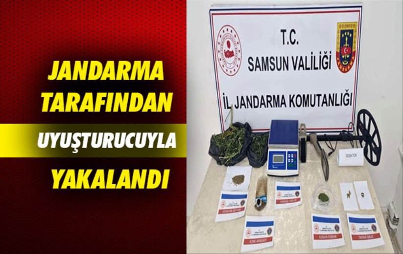 Jandarma tarafından uyuşturucuyla yakalandı