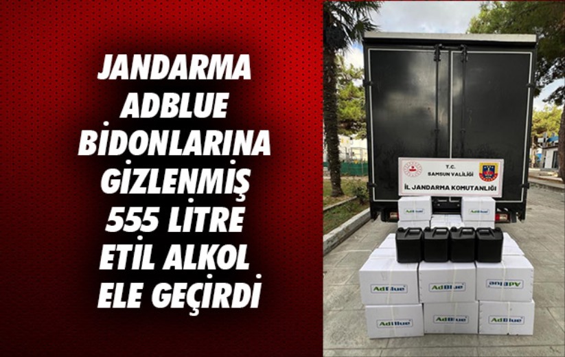 Jandarma adblue bidonlarına gizlenmiş 555 litre etil alkol ele geçirdi