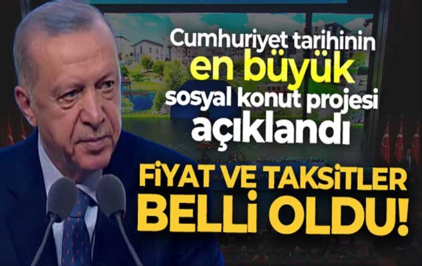 Cumhuriyet tarihinin en büyük sosyal konut projesi açıklandı