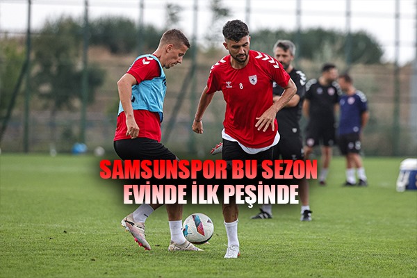 Samsunspor bu sezon evinde ilk peşinde