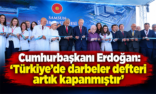 Cumhurbaşkanı Erdoğan: 'Türkiye'de darbeler defteri artık kapanmıştır'