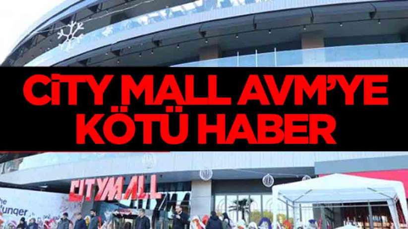 Samsun City Mall AVM'ye kötü haber