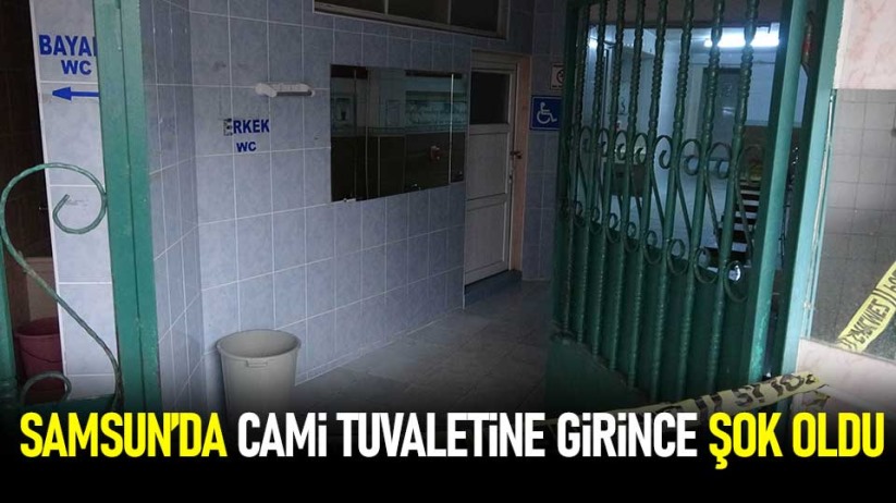 Samsun'da cami tuvaletinde cansız bedeni bulundu