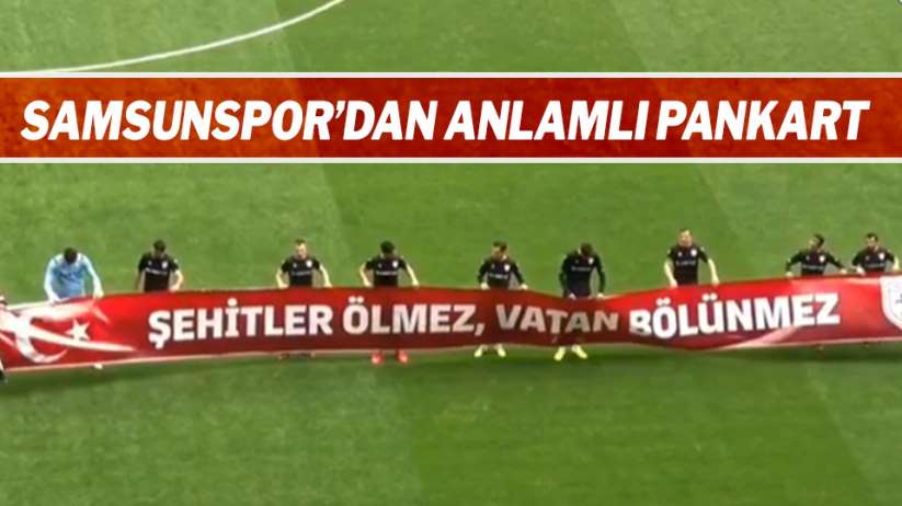 Samsunspor'dan anlamlı pankart