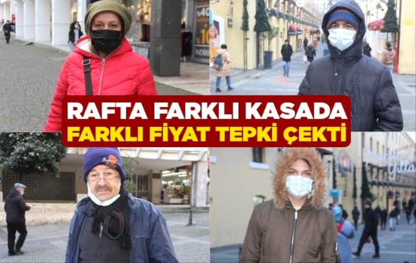 Samsun'da rafta farklı kasada farklı fiyat tepki çekti