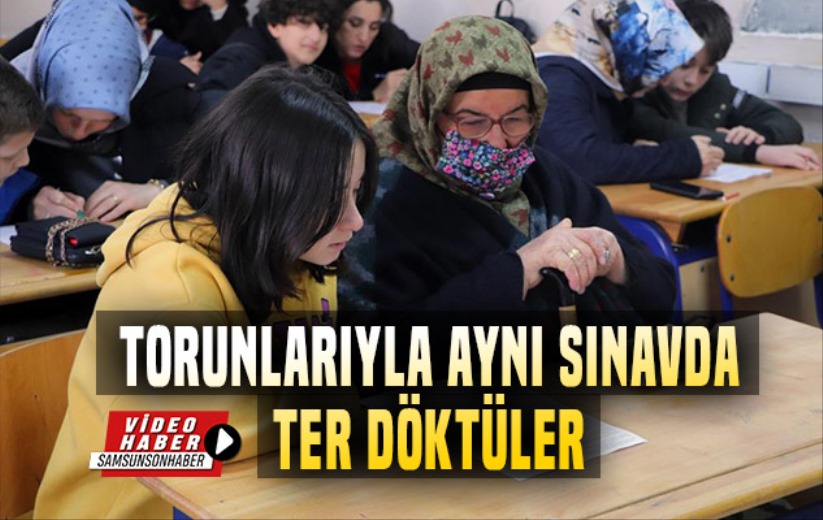 Torunlarıyla aynı sınavda ter döktüler