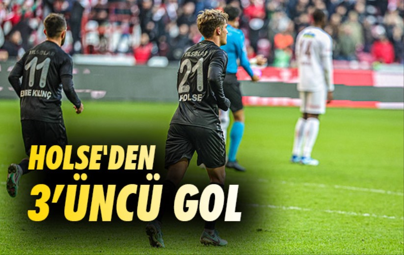 Samsunspor'da Holse'den 3. Gol 