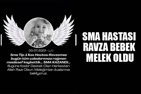 SMA Hastası Ravza Bebek Melek Oldu