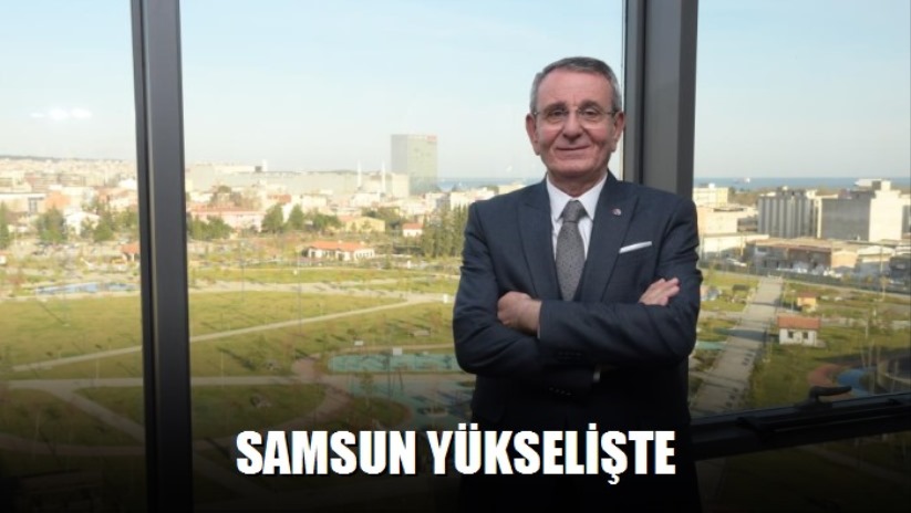 Samsun yükselişte