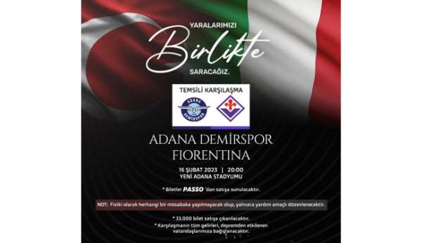 Adana Demirspor, depremzedeler için Fiorentina ile temsili maç yapacak