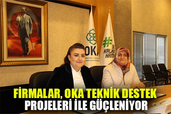 Firmalar, OKA Teknik Destek Projeleri ile güçleniyor