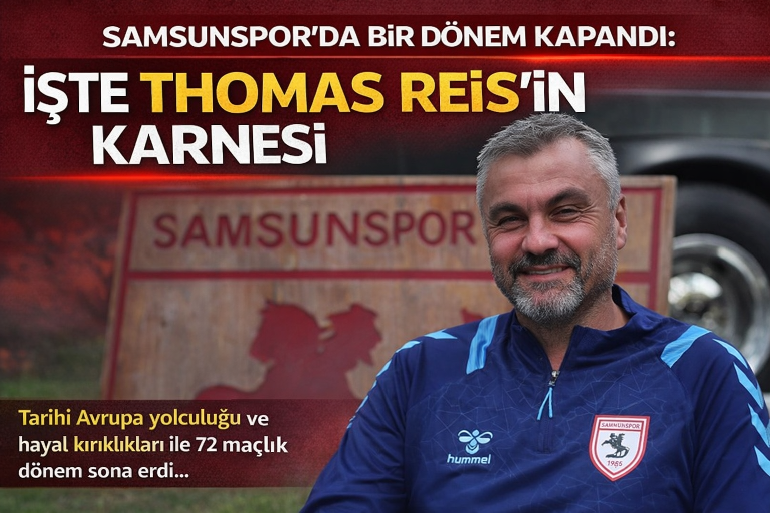 Samsunspor'da Bir Dönem Kapandı: İşte Thomas Reis'in Karnesi