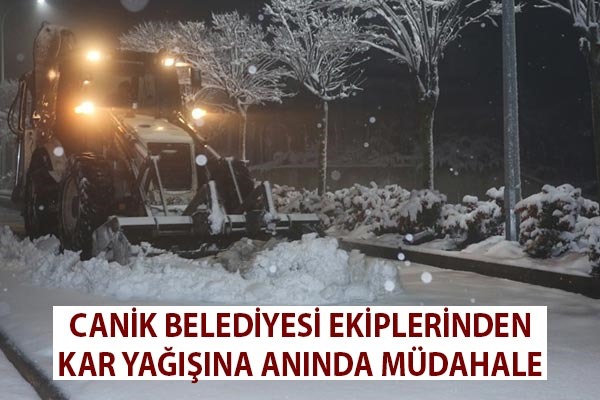 Canik Belediyesi ekiplerinden kar yağışına anında müdahale