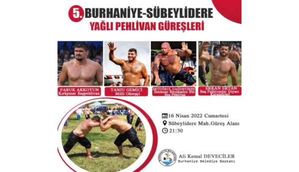 5. Burhaniye Sübeylidere Yağlı Pehlivan Güreşi 16 Nisan 2022 tarihinde yapılacak