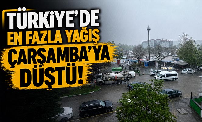 Türkiye'de en fazla yağış Çarşamba'ya düştü
