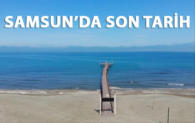 Samsun'da son tarih