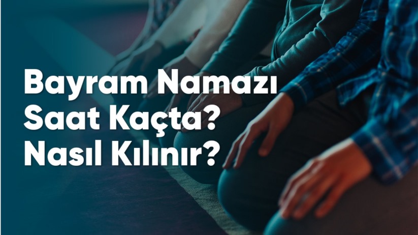 Samsun'da bayram namazı saat kaçta kılınacak?