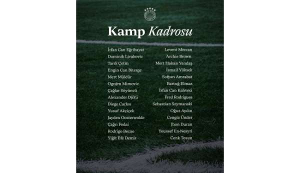 Fenerbahçe'nin Portekiz kampı kadrosu belli oldu