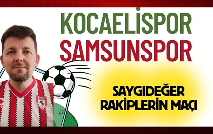 Mehmet Yılmaz: 'Saygıdeğer rakiplerin maçı' 