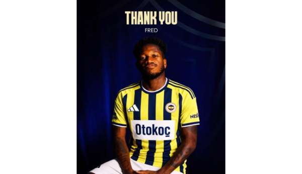 Fenerbahçe'den Fred için veda paylaşımı