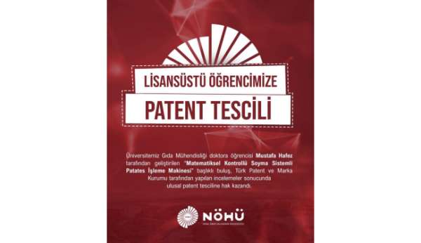 Niğde Ömer Halisdemir Üniversitesi öğrencisinin buluşuna patent tescili