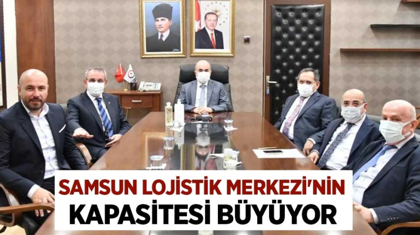 Samsun Lojistik Merkezi'nin kapasitesi büyüyor