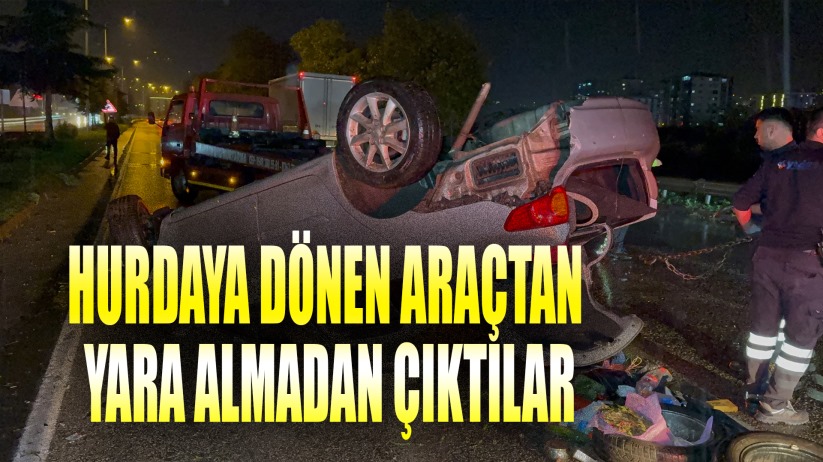 Hurdaya dönen araçtan yara almadan çıktılar