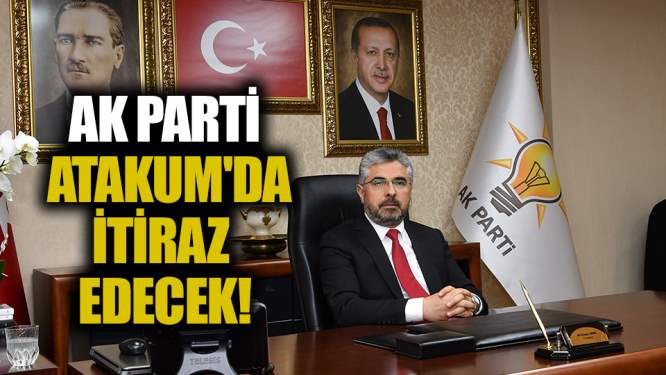 AK Parti Atakum'da itiraz edecek!