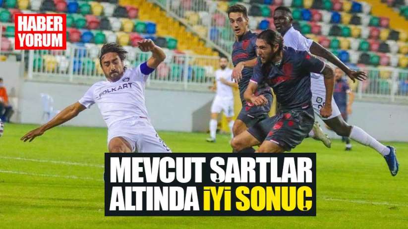 Mevcut şartlar altında iyi sonuç