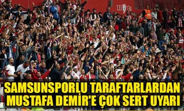 Mustafa Demir'e Samsunspor tepkisi