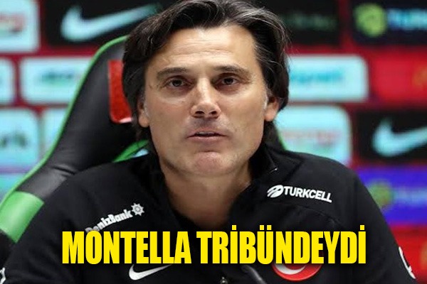 Montella Tribündeydi