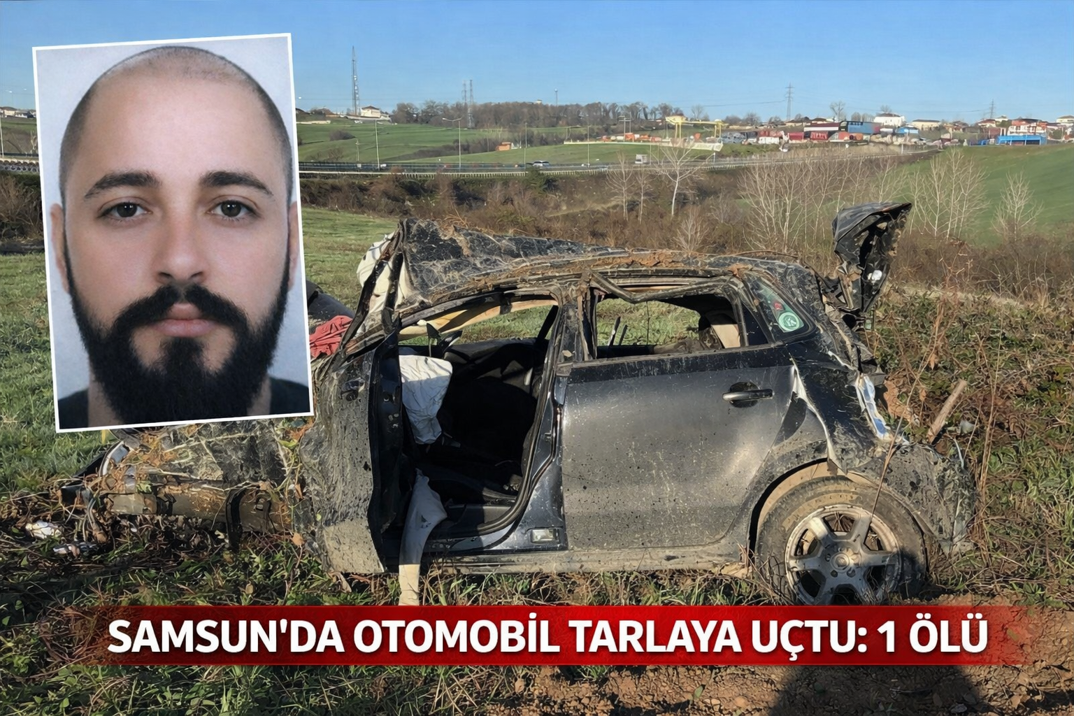 Samsun'da feci kaza: 1 ölü