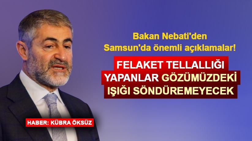 Nureddin Nebati: 'Felaket tellallığı yapanlar, gözümüzdeki ışığı söndüremeyecek'