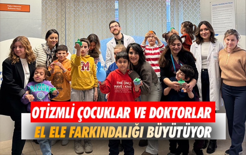 'Otizmli çocuklar ve doktorlar el ele farkındalığı büyütüyor'
