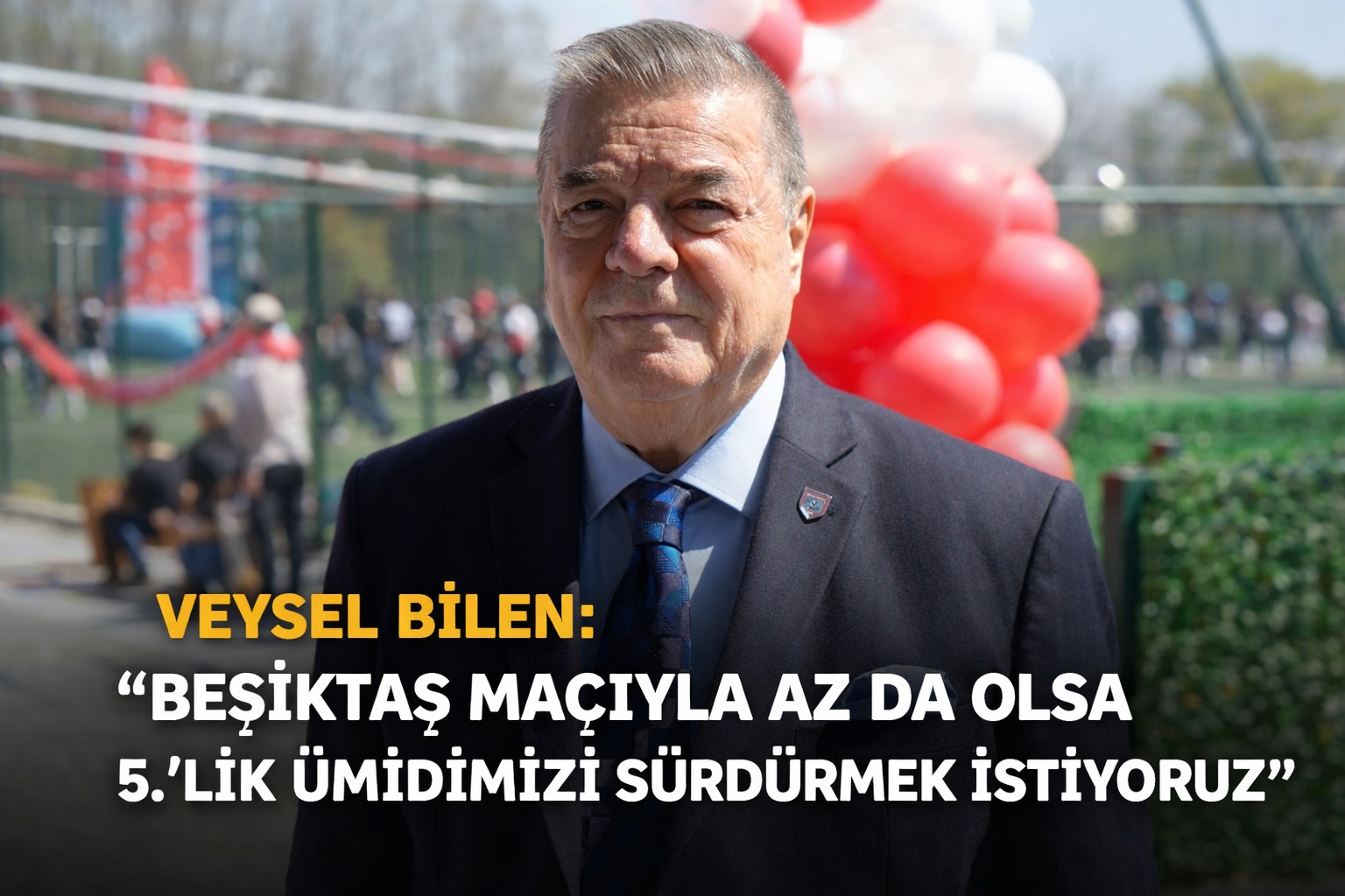 Veysel Bilen: 'Beşiktaş maçıyla az da olsa 5'lik ümidimizi sürdürmek istiyoruz'