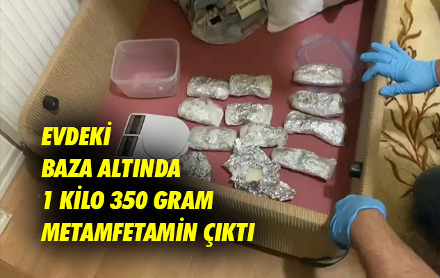 Samsun'da evdeki baza altında 1 kilo 350 gram metamfetamin çıktı