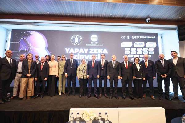 EGİAD ve ESİAD'dan 'Yapay Zeka Zirvesi'