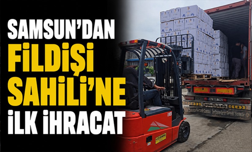 Samsun'dan Fildişi Sahili'ne ilk ihracat