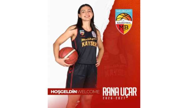 Melikgazi Kayseri, Rana Uçar ile anlaştı
