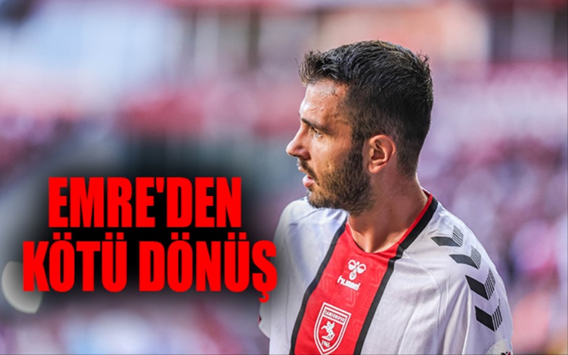 Emre'den Kötü Dönüş