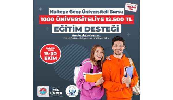 Maltepe Belediyesi'nden 1000 üniversiteliye bin 250 TL burs