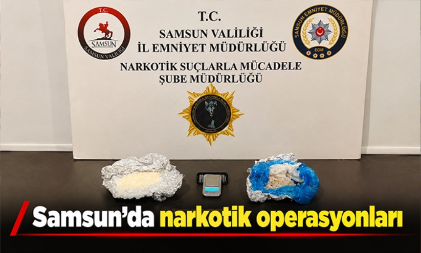 Samsun'da narkotik operasyonları