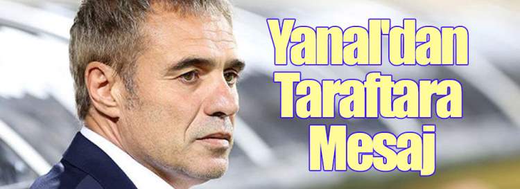 Yanal'dan Taraftara Mesaj