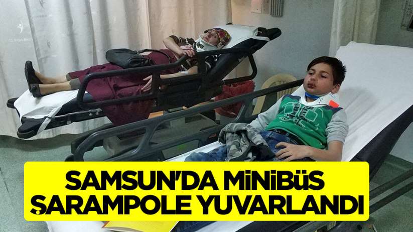 Samsun'da minibüs şarampole yuvarlandı: 4 yaralı