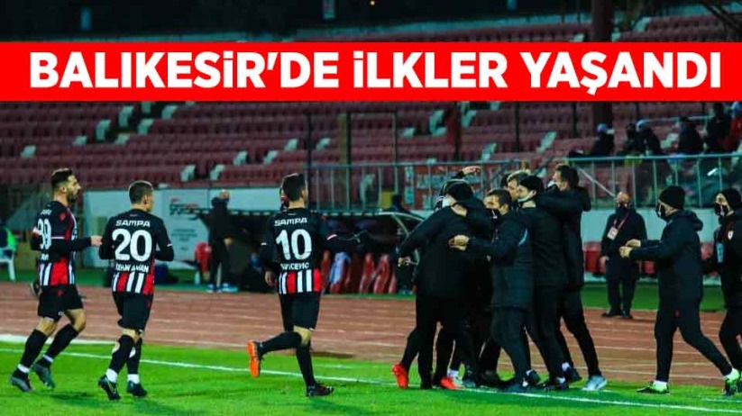 Balıkesir'de İlkler Yaşandı