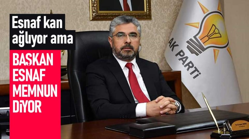 AK Parti Samsun İl Başkanı: Esnaf memnun