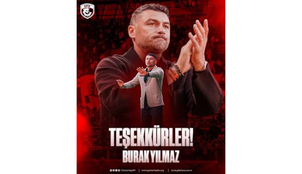 Gaziantep FK'da Burak Yılmaz dönemi resmen sona erdi