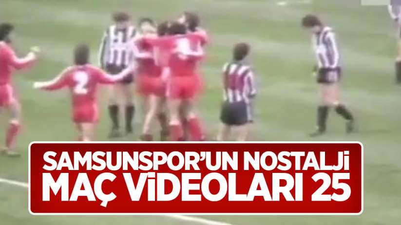 Samsunspor'un Nostalji Maç Videoları 25