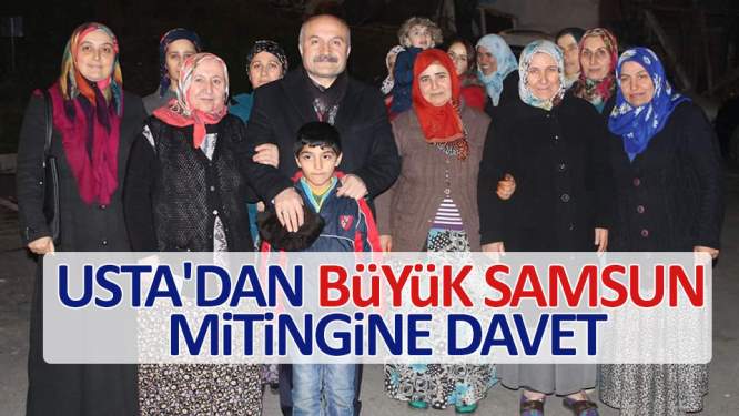 Usta'dan büyük Samsun mitingine davet